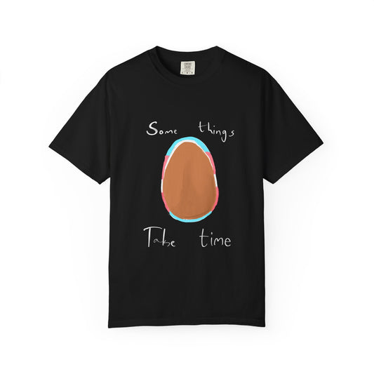 some things take time